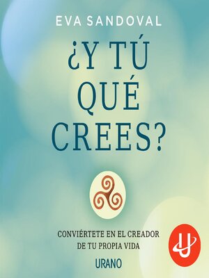 cover image of ¿Y tú que crees?